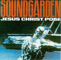 Soundgarden : Jesus Christ Pose
